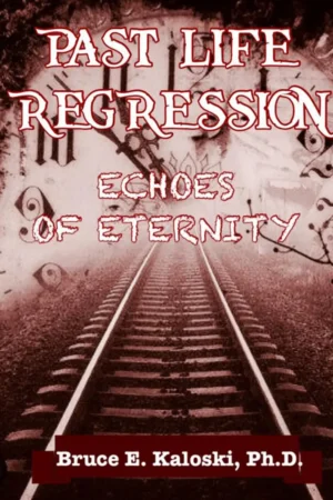 Past Life Regression |  Echoes of Eternity  Program